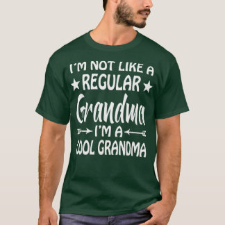 T-shirt Je Ne Suis Pas Comme Une Grand-Mère Ordinaire Je S