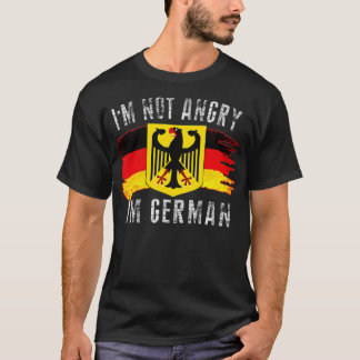 T-shirt Je ne suis pas en colère Je suis Allemand Eagle Al