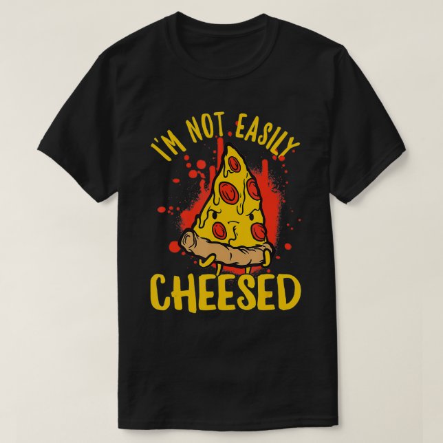 T-shirt Je ne suis pas facile à plaisir fromage Pizza drag (Design devant)
