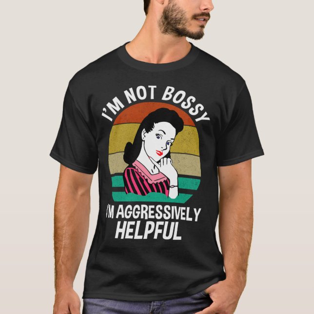 T-shirt Je Ne Suis Pas Forte Je Suis Agressivement Utile (Devant)