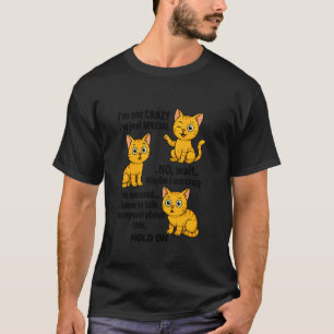 T-shirt Je ne suis pas fou, je suis juste spécial Drôle de