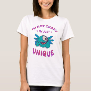 T-shirt Je ne suis pas fou Je suis juste unique Axolotl
