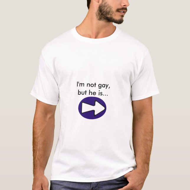 T-shirt Je ne suis pas gai, mais il est (Devant)
