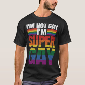 T-shirt Je ne suis pas gay Je suis super gay. vintage #2