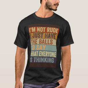 T-shirt Je ne suis pas impoli, j'ai juste les couilles pou