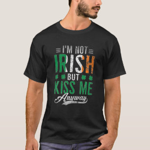 T-shirt Je ne suis pas irlandais mais baise moi de toute f