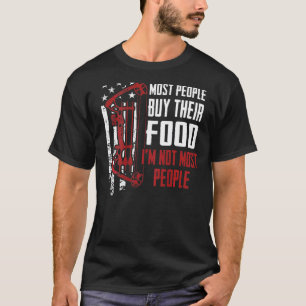 T-shirt Je Ne Suis Pas La Plupart Des Gens Chasse Au Tir À