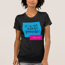 "Je ne suis pas la plupart des gens."T-shirt fémin