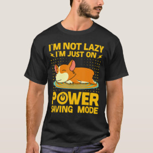 T-shirt Je ne suis pas lazy Je suis juste en mode économie
