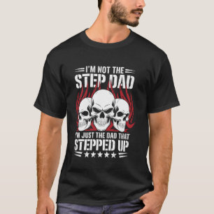 T-shirt Je ne suis pas le beau-père, je suis le père qui a