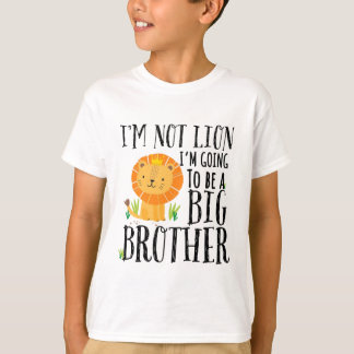 T-shirt Je ne suis pas Lion Je vais être un Big Brother 20