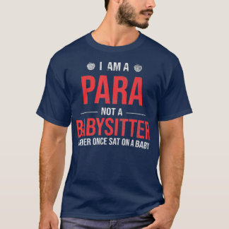 T-shirt Je Ne Suis Pas Paraéducteur De Babysitter