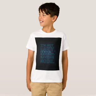 T-shirt Je ne suis pas paresseux, je suis en mode économie