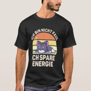 T-shirt Je ne suis pas paresseux, j'économise de l'énergie