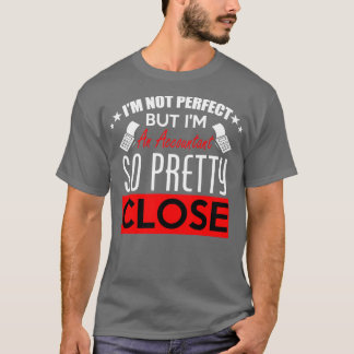 T-shirt Je Ne Suis Pas Parfait, Mais Je Suis Un Comptable 