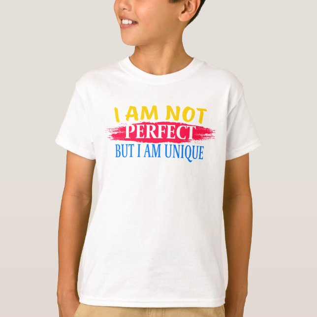 T-shirt Je ne suis pas parfait, mais je suis unique (Devant)