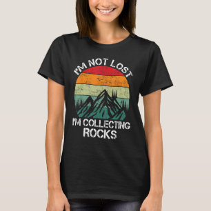 T-shirt Je ne suis pas perdu Je suis en train de collecter