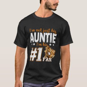 T-shirt Je Ne Suis Pas Seulement Sa Tante Je Suis Son Fan 