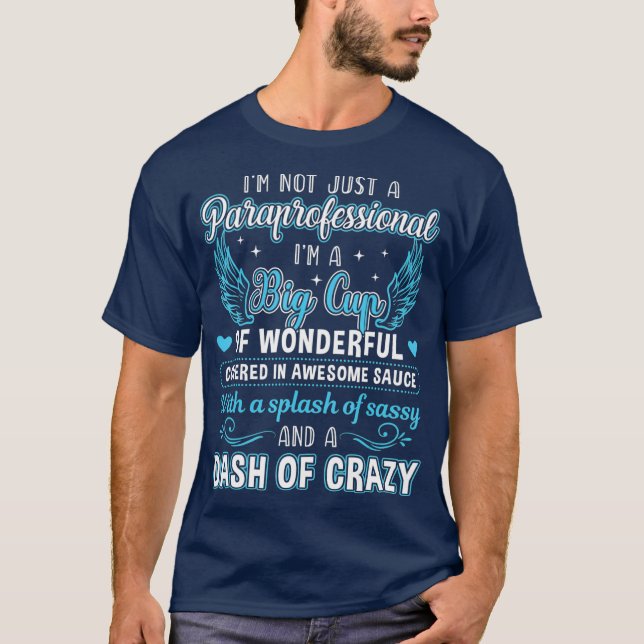 T-shirt Je Ne Suis Pas Seulement Un Paraprofessionnel (Devant)