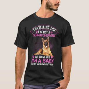 T-shirt Je Ne Suis Pas Un Berger Allemand Ma Mère A Dit Qu