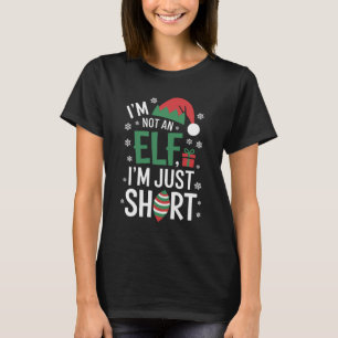 T-shirt Je ne suis pas un elfe juste petit Noël drôle Xmas
