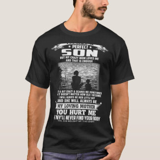 T-shirt Je Ne Suis Pas Un Fils Parfait, Mais Ma Maman Fou 