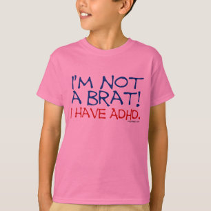 T-shirt Je ne suis pas un gosse ! J'ai le TDAH