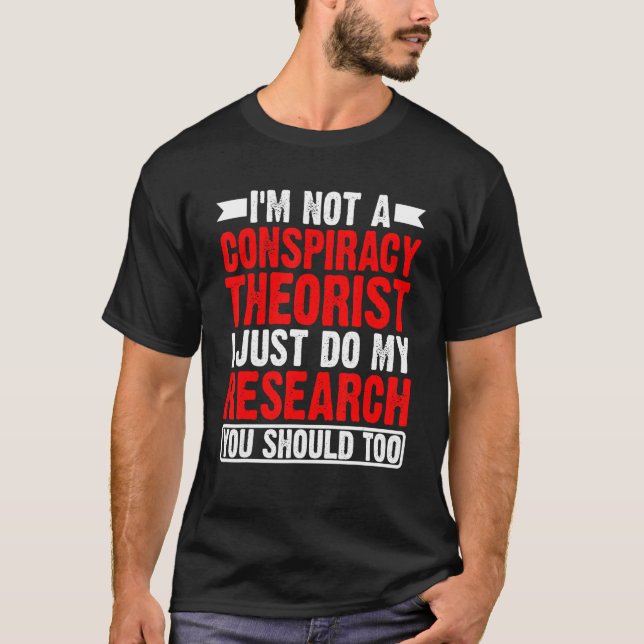 T-shirt Je ne suis pas un théoricien du complot (Devant)