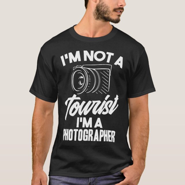 T-shirt Je ne suis pas un touriste Je suis un photographe  (Devant)
