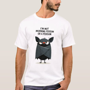 T-shirt Je ne suis pas une personne du matin Chauve-souris