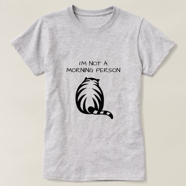 T-shirt Je ne suis pas une personne matinale drôle chemise (Design devant)
