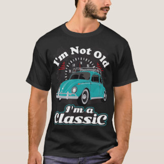 T-shirt Je Ne Suis Pas Vieux Im Classic Vintage Retro Bug 