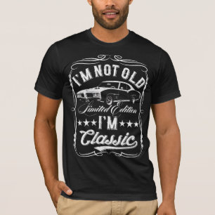 T-shirt Je ne suis pas vieux, je suis classique Drôle de v
