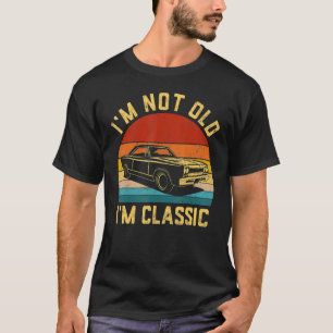 T-shirt Je ne suis pas vieux Je suis classique drôle Voitu