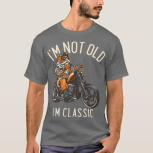 T-shirt Je ne suis pas vieux Je suis classique motard drôl