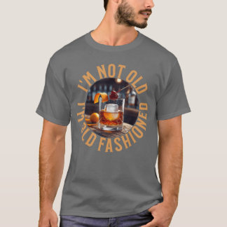T-shirt Je ne suis pas vieux, je suis démodé, drôle de jeu
