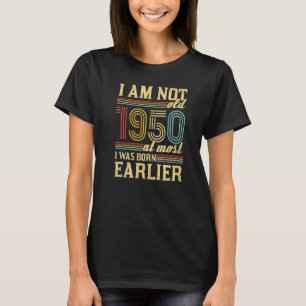 T-shirt Je Ne Suis Pas Vieux Je Suis Né 1950 Vintage Anniv