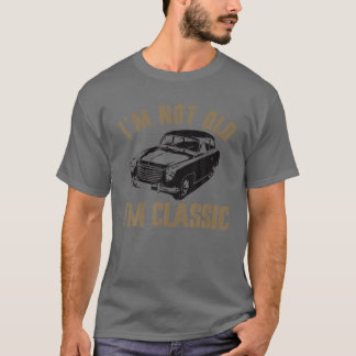 T-shirt Je Ne Suis Pas Vieux Je Suis Une Voiture Musculair