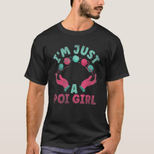T-shirt Je ne suis qu'une Poi Girl Po à la balle tournante