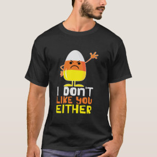 T-shirt Je ne t'aime pas non plus Funny Halloween Candy Co