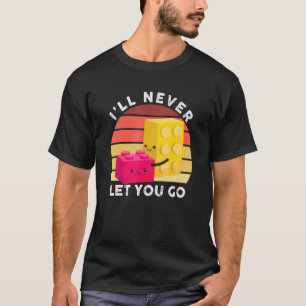 T-shirt Je ne te laisserai jamais aller construire des blo