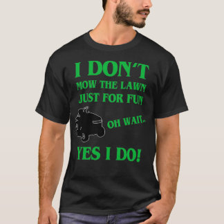 T-shirt Je Ne Tue Pas Le Jardin Juste Pour M'Amuser