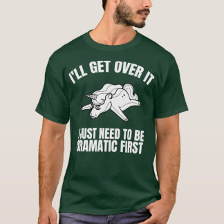 T-shirt Je Ne Vais Pas M'En Sortir, J'Ai Juste Besoin D'Êt