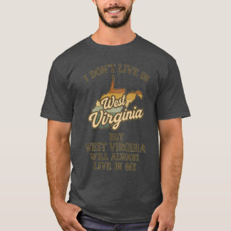 T-SHIRT JE NE VIVS PAS EN VIRGINIE OCCIDENTALE MAIS EN VIR