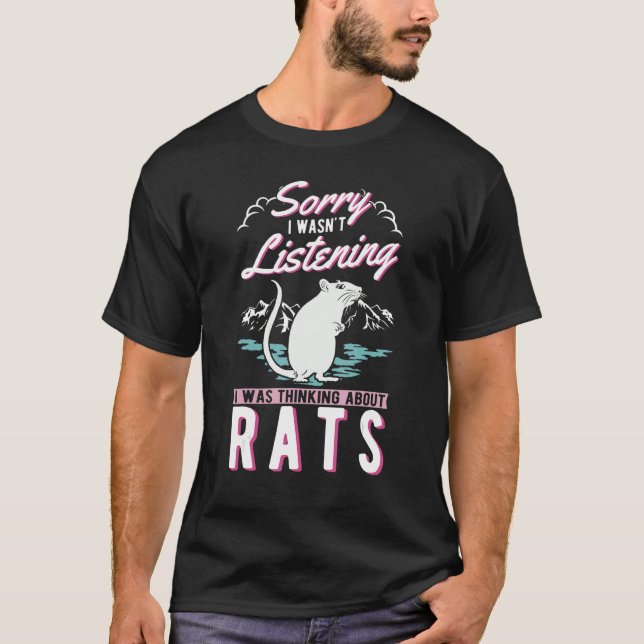 T-shirt Je n'écoutais pas que je pensais à Rats Rat (Devant)
