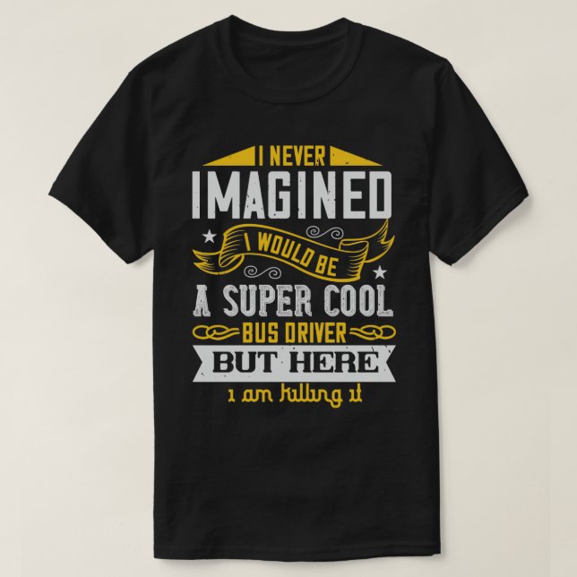 T-shirt Je n'imaginais jamais que je serais une voiture Su (Design devant)