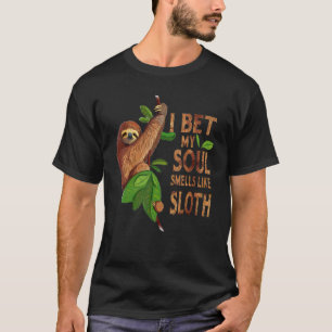 T-shirt Je parie que mon âme sent comme la paresse Mignon