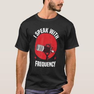 T-shirt Je Parle Avec Motif De Fréquence Pour Radio Amateu