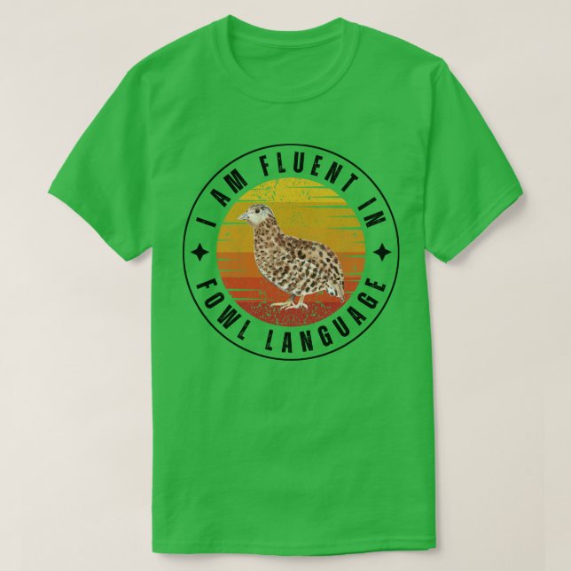 T-shirt Je parle couramment la langue de la volaille 2 (Design devant)