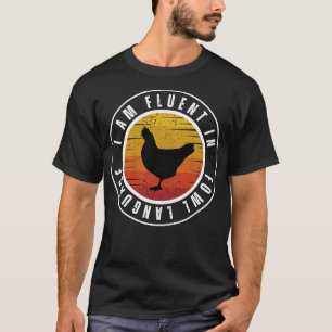 T-shirt Je parle couramment la langue de la volaille Poule